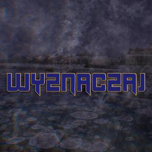 WYZNACZAJ (Explicit)