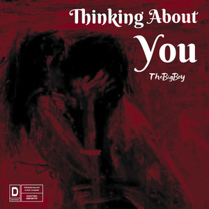 Thinking About You (Explicit)