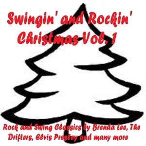 Swingin' and Rockin' Christmas, Vol.1 (Rock and Swing Christmas Classics)