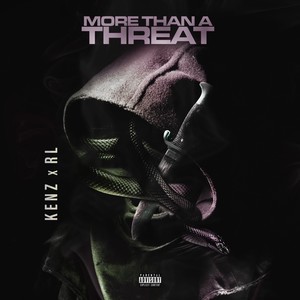 More Than a Threat (Explicit)