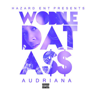 Wobble Dat Ass (Radio)