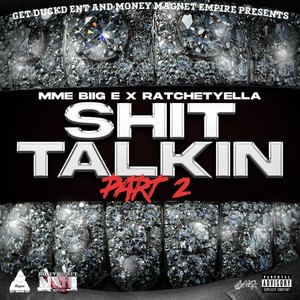 **** TALKIN, Pt. 2 (Explicit)