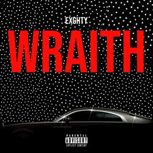WRAITH (feat. Aye Dell) (Explicit)