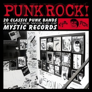 Punk Rock! 20 Classic Punk Bands from Mystic Land (Explicit)