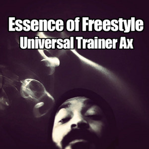 The Essence of Freestyle (Explicit)