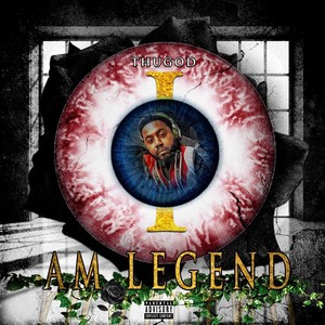 I Am Legend (Explicit)