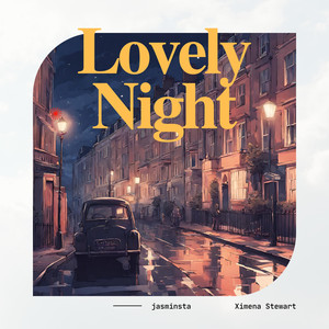 Lovely Night (feat. Ximena Stewart)