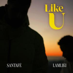 Like U (Explicit)