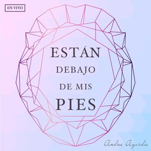 Están Debajo De Mis Pies(En Vivo)