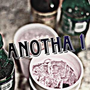 Anotha 1 (Explicit)