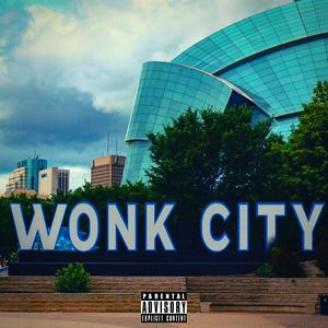 WONK CITY (Explicit)