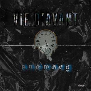 Vie d'avant (Explicit)