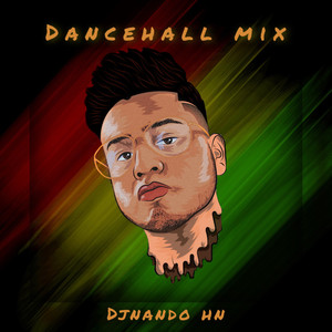 Dancehall Mix (Explicit)