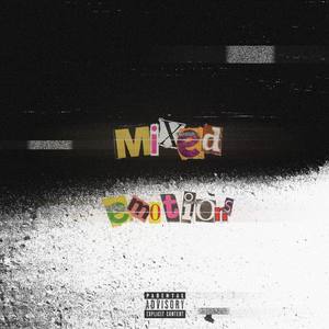 Mixed Emotions (Explicit)