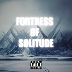 Fortress Of Solitude (Explicit)