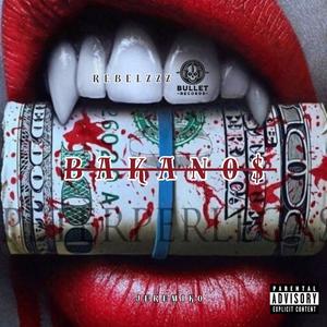 Bakano$ (feat. Jeremiko) (Explicit)