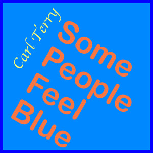 Some People Feel Blue (2024)