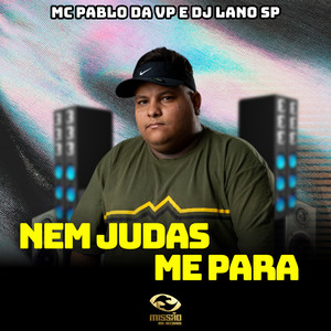 Nem Judas Me Para (Explicit)