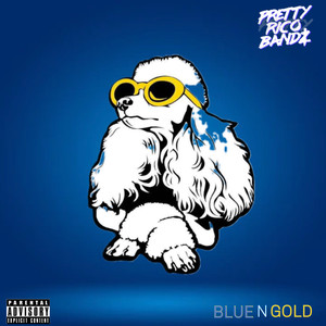 Blue n Gold (Explicit)