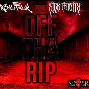 Off Tha Rip (feat. R3altalk) [Explicit]