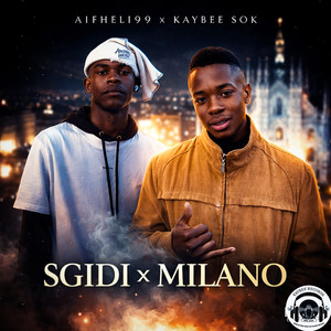 Sgidi X Milano