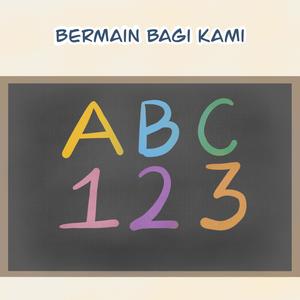 Bermain Bagi Kami Belajar (feat. Putri Anastasya, Abid Aqila Pranaja & Teman Tubaba)