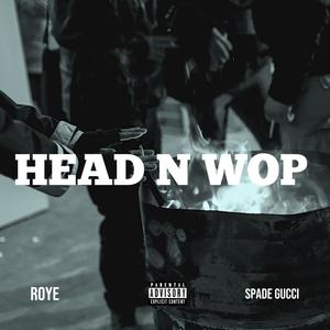 Head N Wop (Explicit)