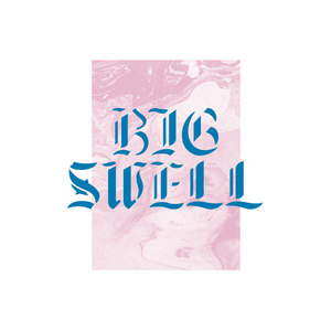 Big Swell, Vol. 1 (Explicit)