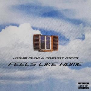 Feels Like Home (feat. Hashim Ishaq) (Explicit)