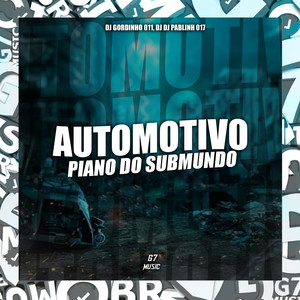 Automotivo Piano do Submundo (Explicit)