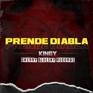 Prende Diabla (Explicit)
