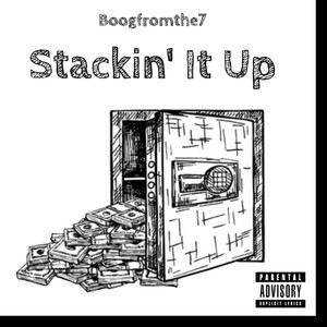 Stackin' It Up (Explicit)