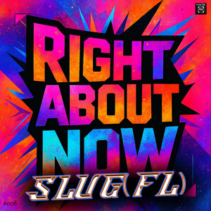 Right About Now (Original Mix)