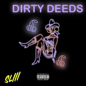 Dirty Deeds (Explicit)