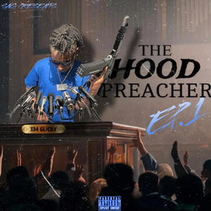 THE HOOD PREACHER (GLOCK-20) [Explicit]