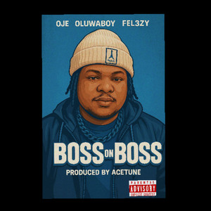 Boss On Boss (Explicit)