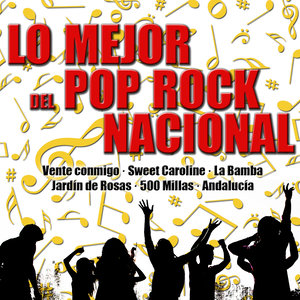 Lo Mejor del Pop Rock Nacional