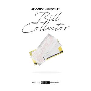 Bill Collector (Explicit)