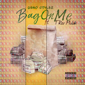 BAG ON ME (Explicit)