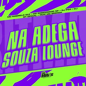 Na Adega Souza Lounge (Explicit)