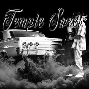 Temple Sweet (feat. Baby P.)