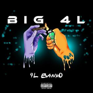 BIG 4L (Explicit)