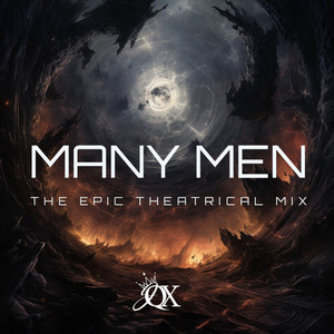 MANY MEN (THE EPIC theatrical MIX)