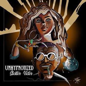 Unhypnotized (Explicit)