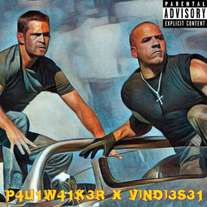 P4U1W41K3R X VINDI3S31 (Explicit)
