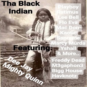 Tha Black Indian (Explicit)