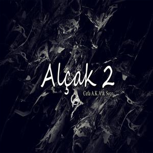 Alçak 2(feat. Seço)