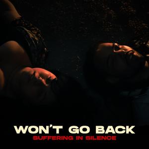 Won't Go Back (Explicit)