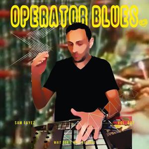 Operator Blues