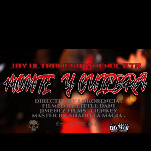 Monte y culebra (feat. Menol atr)